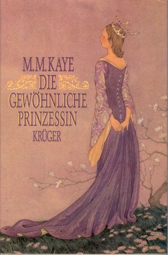 die gewöhnliche prinzessin. ein märchen