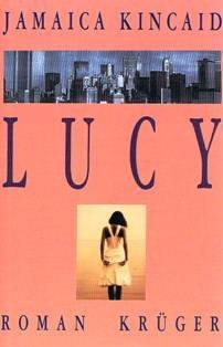 Stock image for Lucy : Roman. for sale by Antiquariat + Buchhandlung Bcher-Quell