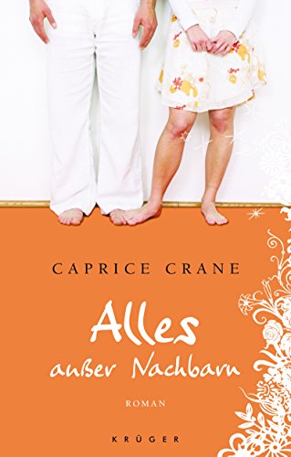 Beispielbild fr Alles auer Nachbarn. Roman. Hardcover zum Verkauf von Deichkieker Bcherkiste