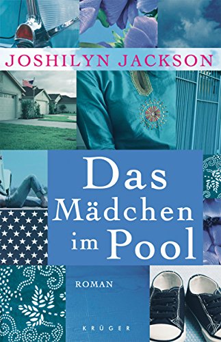 Das MÃ¤dchen im Pool (9783810510655) by Joshilyn Jackson