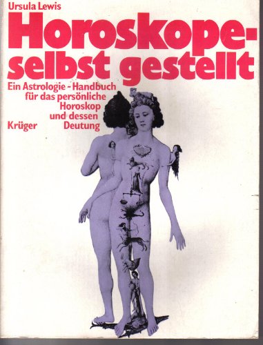 Beispielbild fr Horoskope, selbst gestellt. Ein Astrologie-Handbuch mit Anleitung fr das persnliche Horoskop und dessen Deutung. Ursula Lewis. Dt. Bearb. von Werner Thiel. [Aus d. Amerikan. von Klaus Berger] zum Verkauf von Mephisto-Antiquariat