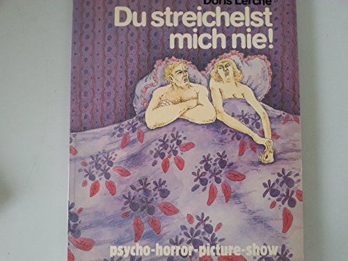 9783810511096: "Psycho-horror-picture-Show / Doris Lerche ; [1] Du streichelst mich nie!."