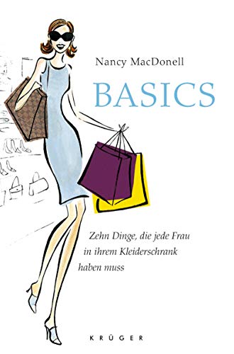 Imagen de archivo de Basics: Zehn Dinge, die jede Frau in ihrem Kleiderschrank haben muss a la venta por Gabis Bcherlager
