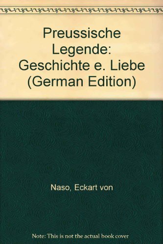 Beispielbild fr Preussische Legende : Geschichte e. Liebe. zum Verkauf von Versandantiquariat Felix Mcke