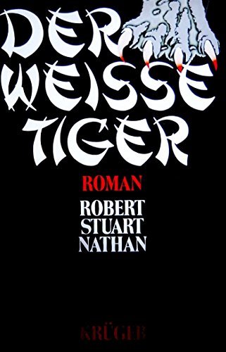 Beispielbild fr Der weisse Tiger zum Verkauf von Antiquariat  Angelika Hofmann