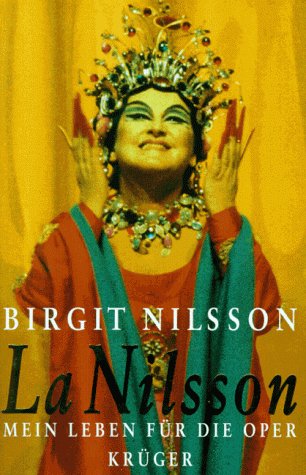 9783810513106: La Nilsson: mein Leben fr die Oper
