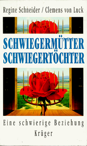 Stock image for Schwiegermtter, Schwiegertchter. Eine schwierige Beziehung for sale by medimops