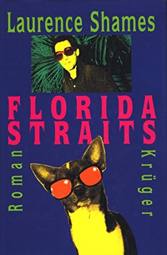 9783810518644: Florida Straits. Roman - Shames, Laurence