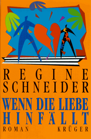 Imagen de archivo de Wenn die Liebe hinfllt. Roman. Hardcover mit Schutzumschlag a la venta por Deichkieker Bcherkiste