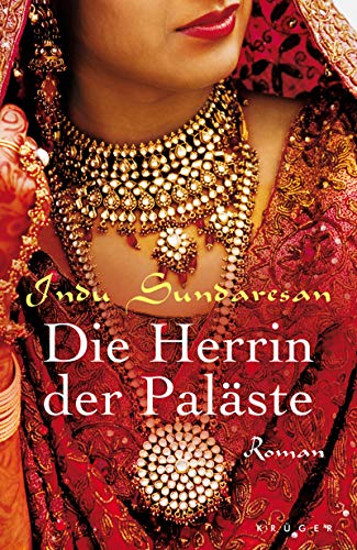 Die Herrin der PalÃ¤ste: Roman (Belletristik (international)) [Hardcover] Sundaresan, Indu and Balkenhol, Marion