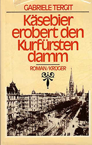 9783810520012: Käsebier erobert den Kurfürstendamm (5638 690)