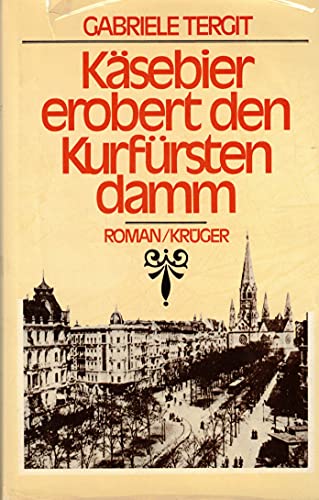 Stock image for Ksebier erobert den Kurfrstendamm (5638 690) for sale by Buchhandlung Loken-Books