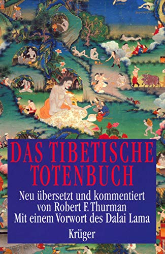 Stock image for Das tibetische Totenbuch, neu übersetzt und kommentiert for sale by Kultgut