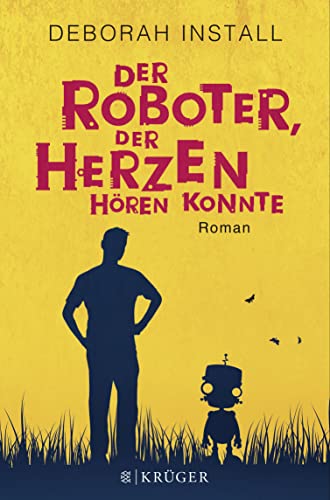 Imagen de archivo de Der Roboter, der Herzen hren konnte: Roman a la venta por medimops