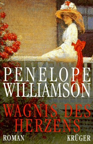 Wagnis des Herzens (9783810523297) by Penelope Williamson
