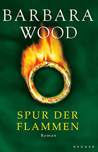 Spur der Flammen (9783810523549) by Barbara Wood