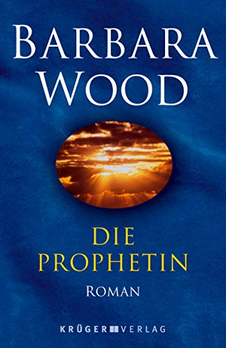 Die Prophetin. (9783810523594) by Wood, Barbara