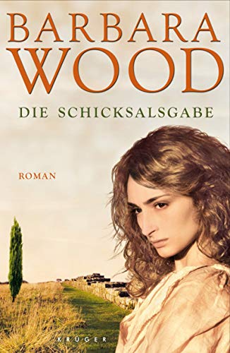Wood, B: Schicksalsgabe : Roman - Barbara Wood