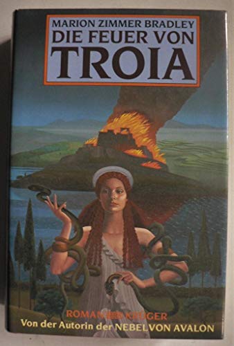 Stock image for Die Feuer von Troia. Roman. Hardcover for sale by Deichkieker Bcherkiste