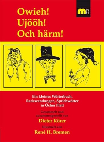 Stock image for Owieh! Ujh! Och hrm! -Language: german for sale by GreatBookPrices