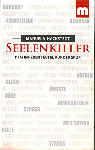 Stock image for Seelenkiller: Dem inneren Teufel auf der Spur for sale by medimops