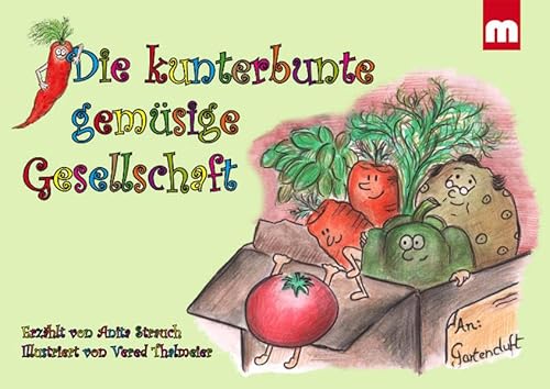 Stock image for Die kunterbunte gemsige Gesellschaft for sale by medimops