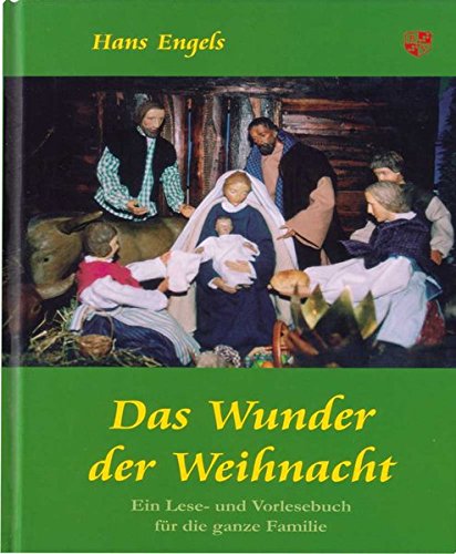 Stock image for Das Wunder der Weihnacht: Ein Lese- und Vorlesebuch fr die ganze Familie for sale by medimops
