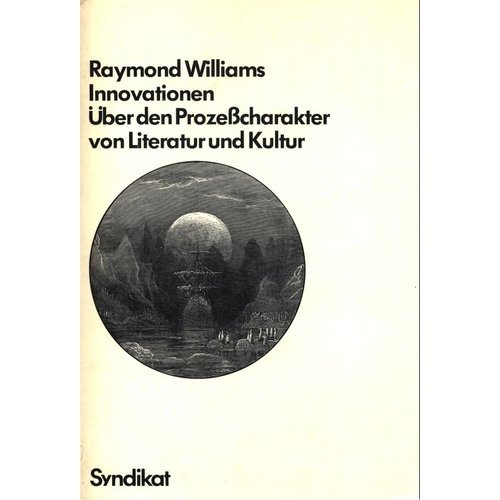 9783810800305: Innovationen: ber den Prozesscharakter von Literatur und Kultur