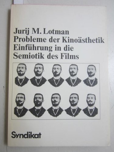 Stock image for Probleme der Kinosthetik. Einfhrung in die Semiologie des Films, for sale by modernes antiquariat f. wiss. literatur