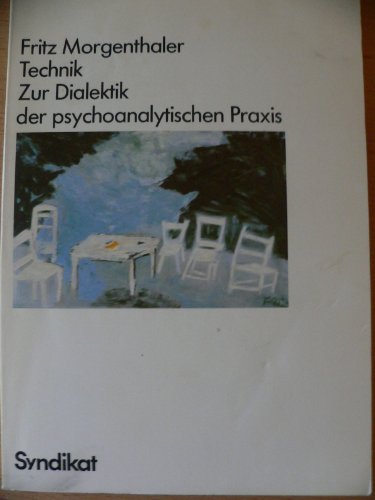 Beispielbild fr Technik. Zur Dialektik der psychoanalytischen Praxis. zum Verkauf von Grammat Antiquariat