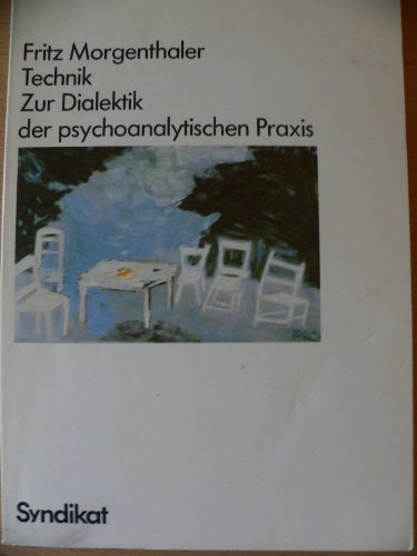 Stock image for Technik. Zur Dialektik der psychoanalytischen Praxis. for sale by Grammat Antiquariat