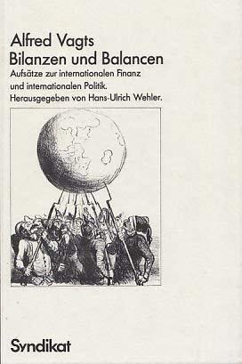 Stock image for Bilanzen und Balancen: Aufsatze zur internat. Finanz u. internat. Politik (German Edition) for sale by Zubal-Books, Since 1961