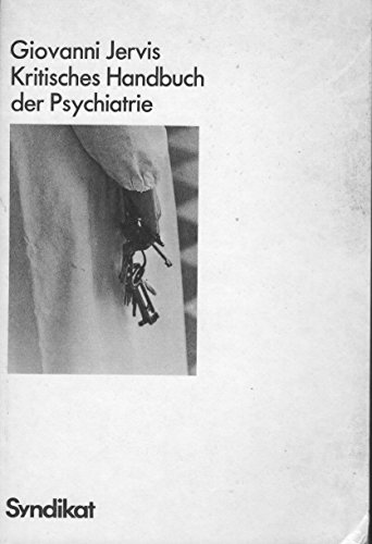 Beispielbild fr Kritiches Handbuch der Psychiatrie zum Verkauf von Sammlerantiquariat