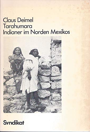 9783810801463: tarahumara-indianer_im_norden_mexikos
