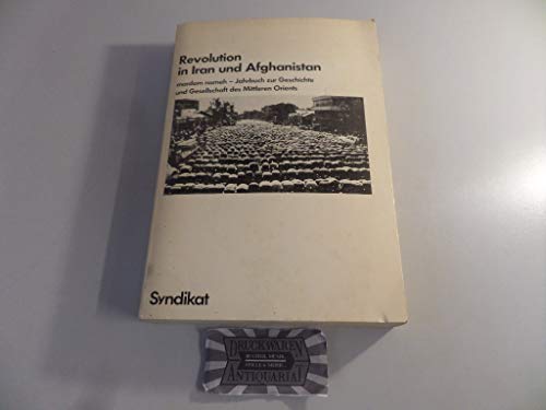 Beispielbild für Revolution in Iran und Afghanistan zum Verkauf von Antiquariat Walter Nowak