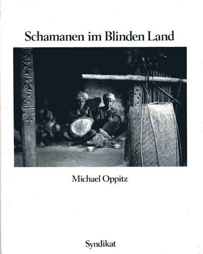 9783810801852: Schamanen im Blinden Land. Ein Bilderbuch aus dem Himalaya.