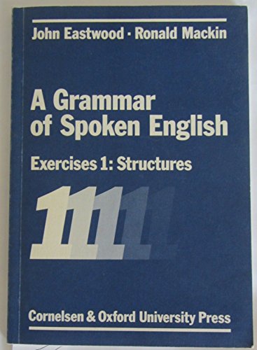 Beispielbild fr A Grammar of Spoken English. Exercises 1: Structures. Softcover zum Verkauf von Deichkieker Bcherkiste