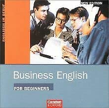 Stock image for Business English for Beginners, New Edition, Hrverstndnistexte, 1 Audio-CD for sale by medimops