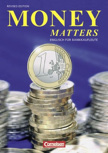 9783810923028: Money Matters. Englisch fr Bankkaufleute. Schlerbuch