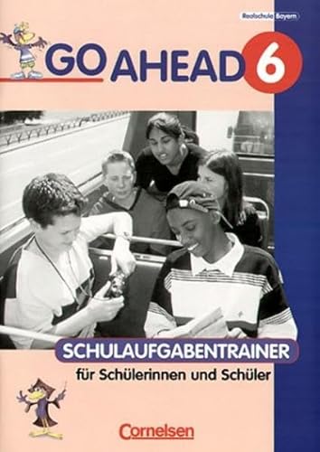 Imagen de archivo de Go Ahead, Neue Ausgabe (sechsstufig), Schulaufgabentrainer mit Lsungen zu Bd. 6. a la venta por medimops