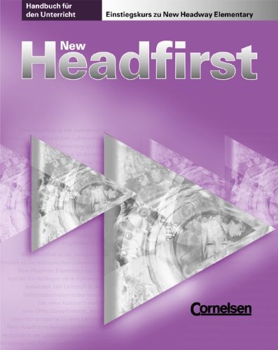 9783810931146: New Headfirst. Handbuch fr den Unterricht. Einstiegskurs zu New Headway Elementary. (Lernmaterialien)