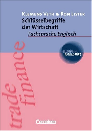 Stock image for studium kompakt - Fachsprache Englisch: Schlsselbegriffe der Wirtschaft: Studienbuch for sale by medimops