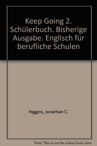 Beispielbild fr Keep Going 2. Grundkurs. Schlerbuch. zum Verkauf von Antiquariat Bcherkeller