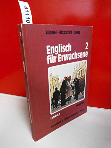 Beispielbild fr Englisch fr Erwachsene 2. Lehrbuch. Ausgabe A. zum Verkauf von La Librera, Iberoamerikan. Buchhandlung