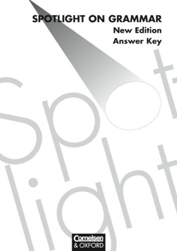 Beispielbild fr Spotlight on Grammar - Aktuelle Ausgabe: Spotlight on Grammar, New Edition, Answer Key zum Verkauf von medimops