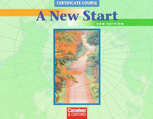 Beispielbild fr A New Start. Certificate Course. New Edition. 2 CDs : Ein Englischlehrwerk fr Refresherkurse, Intensiv- und Kompaktkurse zum Verkauf von Buchpark