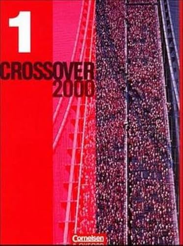 Crossover 2000, Bd.1, SchÃ¼lerbuch, Klasse 11 (9783810963543) by Macfarlane, Michael