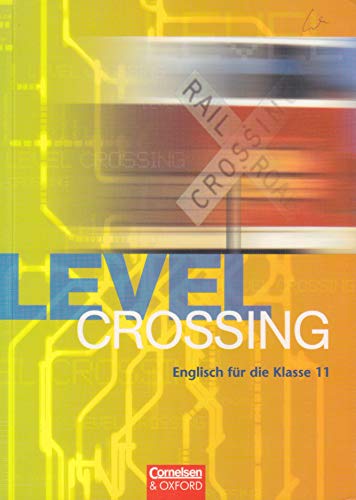 Level Crossing, SchÃ¼lerbuch (9783810963659) by Clarke, David; Macfarlane, Michael