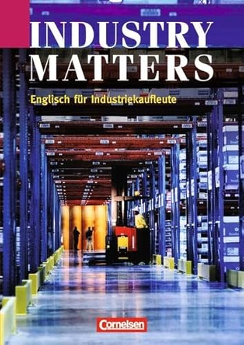 Industry Matters - Englisch für Industriekaufleute.