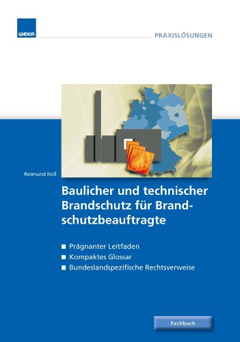 9783811100541: Baulicher und technischer Brandschutz fr Brandschutzbeauftragte